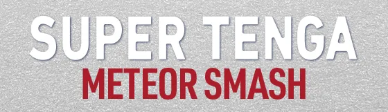 SUPER TENGA METEOR SMASH（TOC-001SPS）